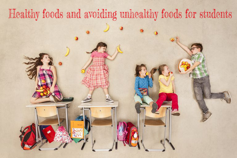 Healthy foods and avoiding unhealthy foods for student