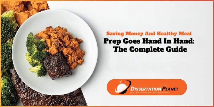 Saving money and healthy meal prep goes hand in hand: the complete guide